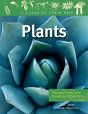 Plants: Flowering Plants, Ferns, Mosses, and Other Plants cover