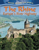 The Rhine: Europe's River Highway cover