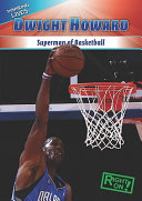 Dwight Howard: Superman of Basketball cover