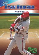 Ryan Howard: Power Hitter cover