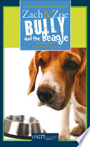 Zach & Zoe: Bully and the Beagle cover