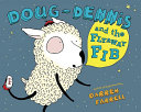 Doug-Dennis and the Flyaway Fib cover