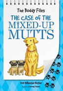 The Case of the Mixed-Up Mutts cover