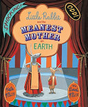 Little Rabbit and the Meanest Mother on Earth cover