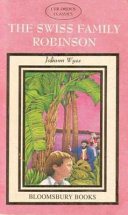 The Swiss Family Robinson (Bloomsbury Edition) cover