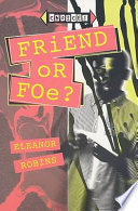 Friend or Foe? cover