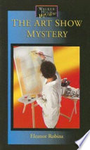 The Art Show Mystery (Walker High Mysteries) cover
