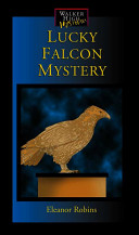 The Lucky Falcon Mystery (Walker High Mysteries) cover