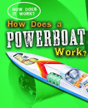 How Does a Powerboat Work? cover