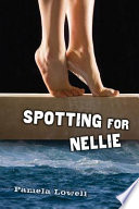 Spotting for Nellie cover