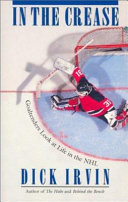 In the Crease: Goaltenders Look at Life in the NHL cover