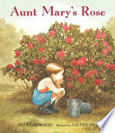 Aunt Mary's Rose cover