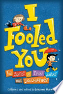 I Fooled You: Ten Stories of Tricks, Jokes, and Switcheroos cover