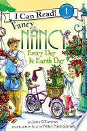 Fancy Nancy: Every Day Is Earth Day cover