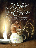 A Nest for Celeste: A Story About Art, Inspiration, and the Meaning of Home cover