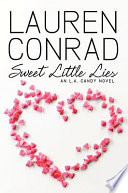 Sweet Little Lies: An L.A. Candy Novel cover