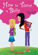 How to Tame a Bully cover