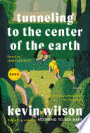 Tunneling to the Center of the Earth cover
