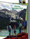 Going to the Sun: Glacier National Park cover