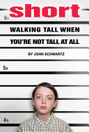 Short: Walking Tall When You're Not Tall at All cover