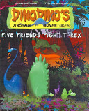 Five Friends Fight T-Rex cover