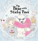 The Bear with Sticky Paws cover