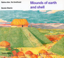 Mounds of Earth and Shell cover