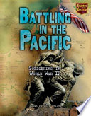 Battling in the Pacific: Soldiering in World War II cover