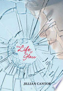The Life of Glass cover