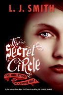 The Secret Circle: The Initiation and the Captive Part 1 cover