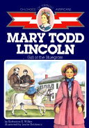 Mary Todd Lincoln: Girl of the Bluegrass cover