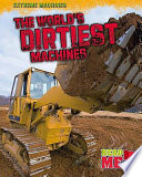 The World's Dirtiest Machines cover