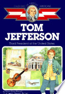 Tom Jefferson: Third President of the United States cover