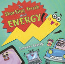 The Shocking Truth about Energy cover