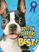 Boston Terriers Are the Best! cover