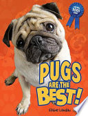 Pugs Are the Best! cover
