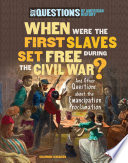 When Were the First Slaves Set Free During the Civil War? cover