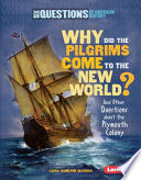 Why Did the Pilgrims Come to the New World? cover