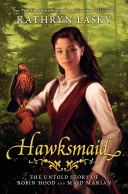 Hawksmaid: The Untold Story of Robin Hood and Maid Marian cover