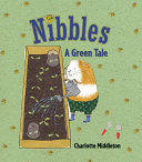 Nibbles: A Green Tale cover