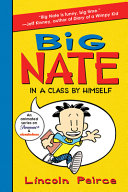 Big Nate: In a Class by Himself/The Boy with the Biggest Head in the World cover