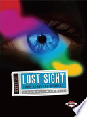 Lost Sight: True Survival Stories cover