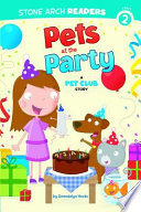 Pets at the Party: A Pet Club Story cover