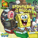 SpongeBob to the Rescue! A Trashy Tale about Recycling cover