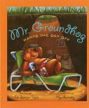 Mr. Groundhog Wants the Day Off cover