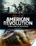 Voices of the American Revolution: Stories from the Battlefields cover