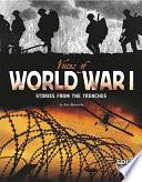 Voices of World War I: Stories from the Trenches cover