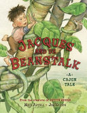 Jacques and de Beanstalk: A Cajun Tale cover