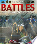 The Top Ten Battles That Changed the World cover