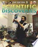 The Top Ten Scientific Discoveries That Changed the World cover